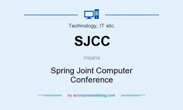 What does SJCC mean? It stands for Spring Joint Computer Conference