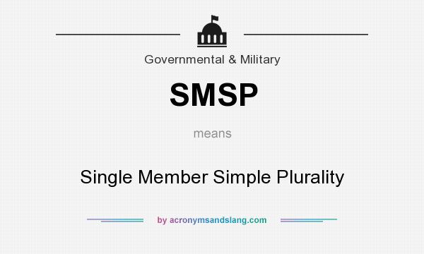 What does SMSP mean? It stands for Single Member Simple Plurality