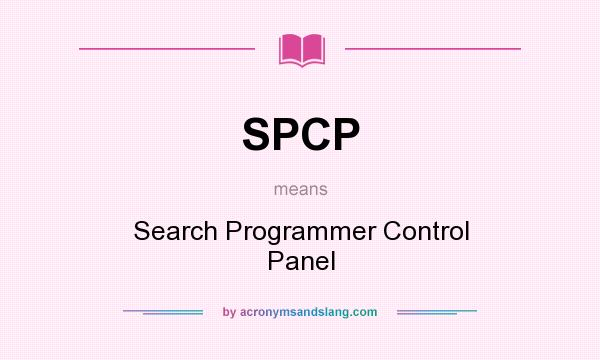 What does SPCP mean? It stands for Search Programmer Control Panel