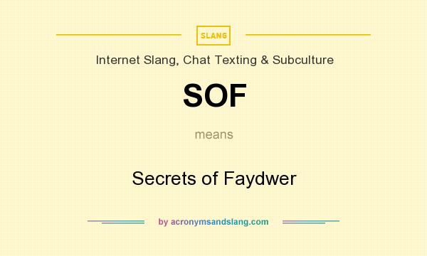 What does SOF mean? It stands for Secrets of Faydwer