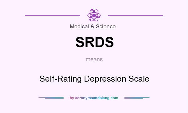 What does SRDS mean? It stands for Self-Rating Depression Scale
