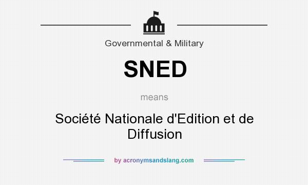 What does SNED mean? It stands for Société Nationale d`Edition et de Diffusion