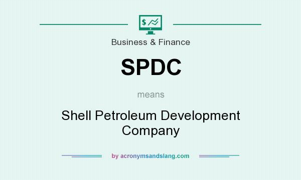 What does SPDC mean? It stands for Shell Petroleum Development Company