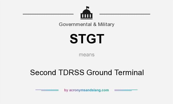 What does STGT mean? It stands for Second TDRSS Ground Terminal