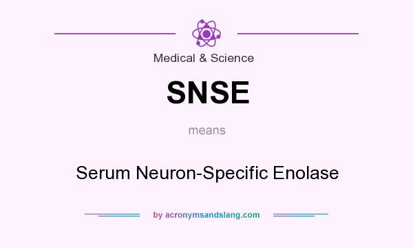 What does SNSE mean? It stands for Serum Neuron-Specific Enolase