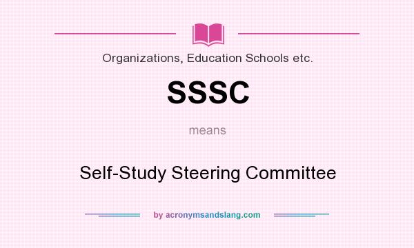 What does SSSC mean? It stands for Self-Study Steering Committee