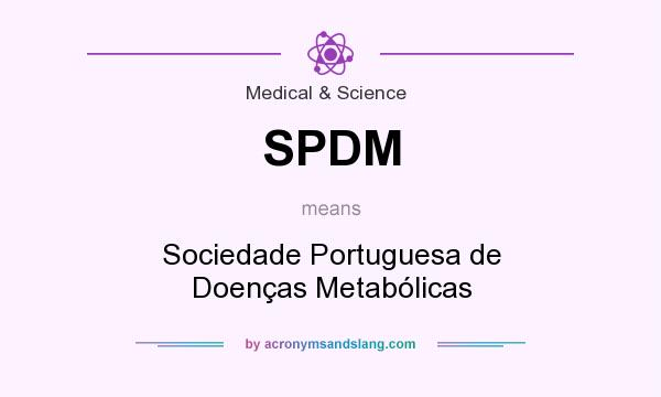 What does SPDM mean? It stands for Sociedade Portuguesa de Doenças Metabólicas