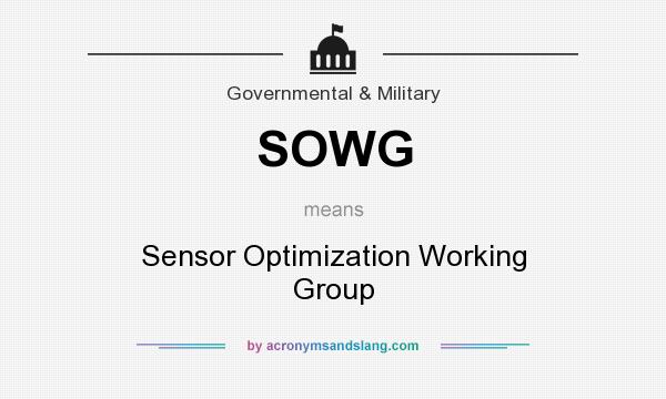What does SOWG mean? It stands for Sensor Optimization Working Group