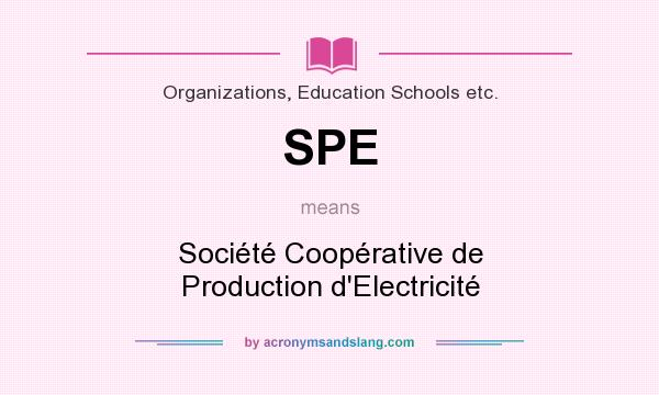 What does SPE mean? It stands for Société Coopérative de Production d`Electricité