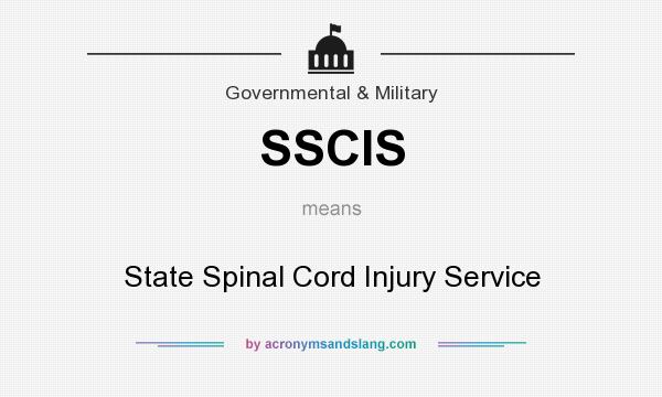What does SSCIS mean? It stands for State Spinal Cord Injury Service