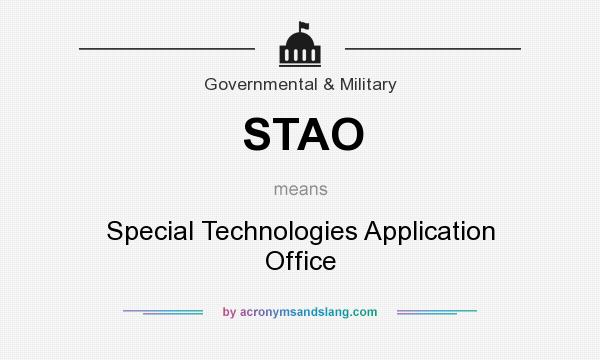 What does STAO mean? It stands for Special Technologies Application Office