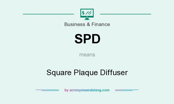 What does SPD mean? It stands for Square Plaque Diffuser