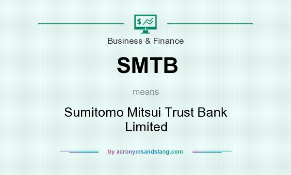 What does SMTB mean? It stands for Sumitomo Mitsui Trust Bank Limited