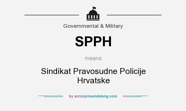 What does SPPH mean? It stands for Sindikat Pravosudne Policije Hrvatske