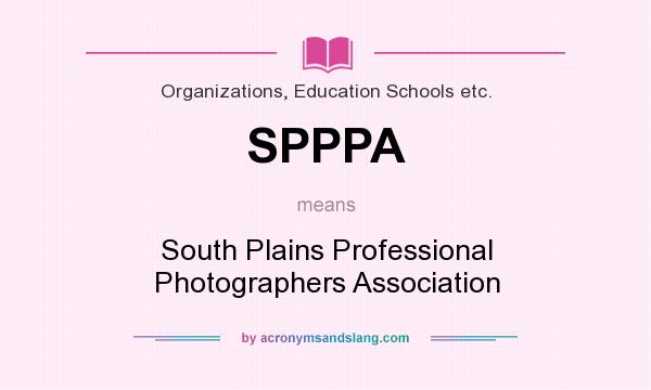 What does SPPPA mean? It stands for South Plains Professional Photographers Association