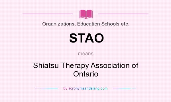What does STAO mean? It stands for Shiatsu Therapy Association of Ontario