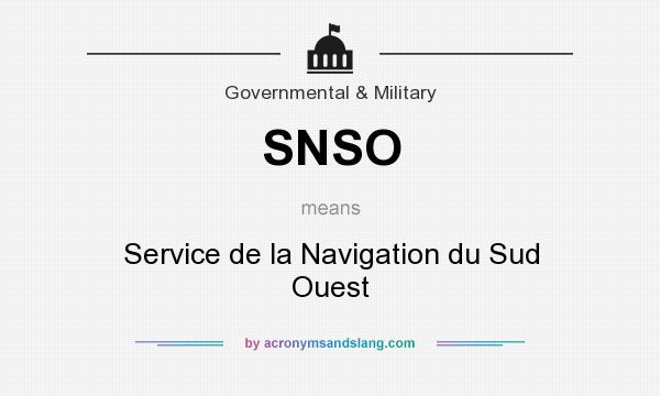 What does SNSO mean? It stands for Service de la Navigation du Sud Ouest