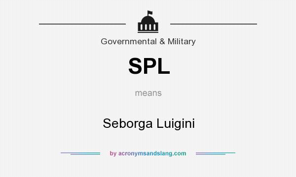 What does SPL mean? It stands for Seborga Luigini