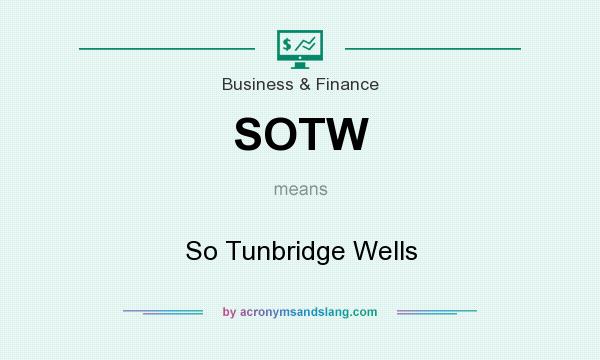 What does SOTW mean? It stands for So Tunbridge Wells