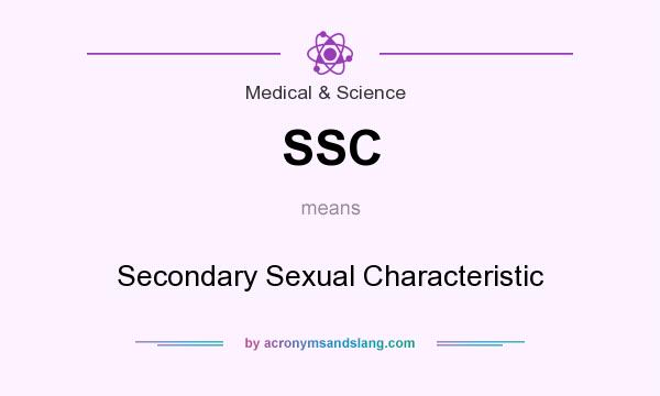 What does SSC mean? It stands for Secondary Sexual Characteristic