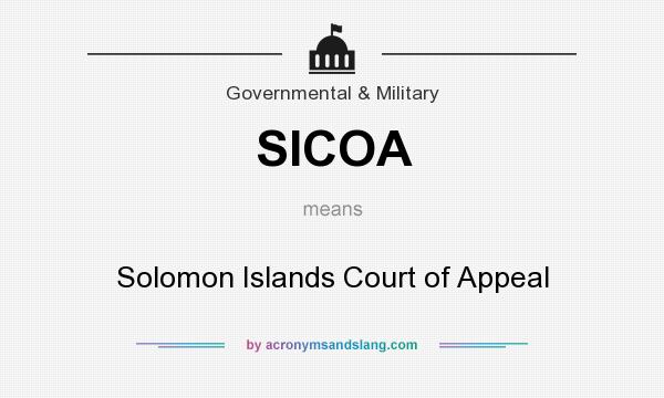 What does SICOA mean? It stands for Solomon Islands Court of Appeal