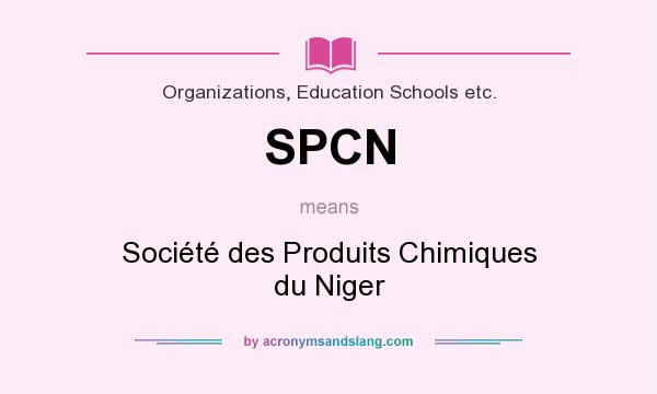 What does SPCN mean? It stands for Société des Produits Chimiques du Niger