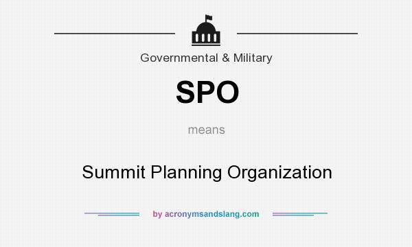 What does SPO mean? It stands for Summit Planning Organization