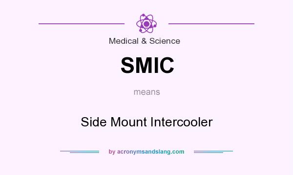 What does SMIC mean? It stands for Side Mount Intercooler