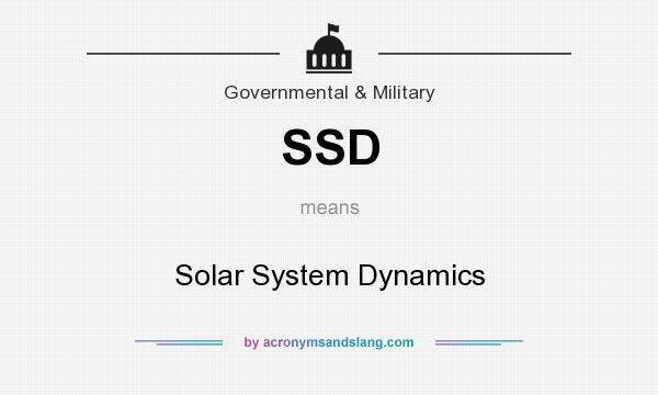 What does SSD mean? It stands for Solar System Dynamics