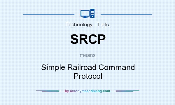 What does SRCP mean? It stands for Simple Railroad Command Protocol