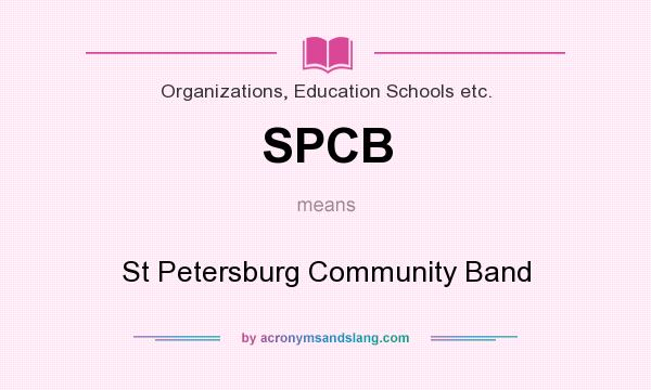 What does SPCB mean? It stands for St Petersburg Community Band