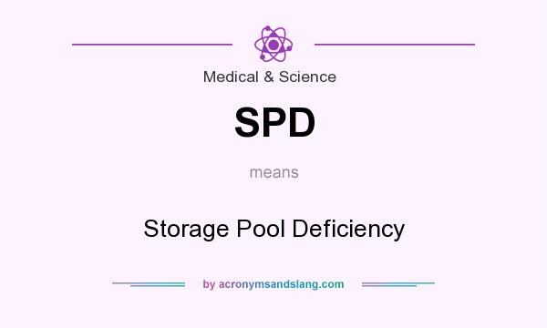 What does SPD mean? It stands for Storage Pool Deficiency