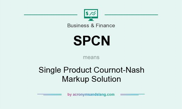 What does SPCN mean? It stands for Single Product Cournot-Nash Markup Solution