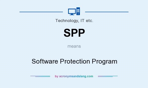 What does SPP mean? It stands for Software Protection Program