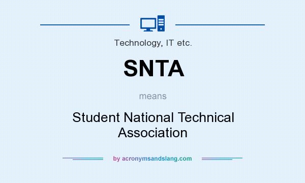 What does SNTA mean? It stands for Student National Technical Association