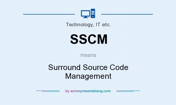 What does SSCM mean? It stands for Surround Source Code Management