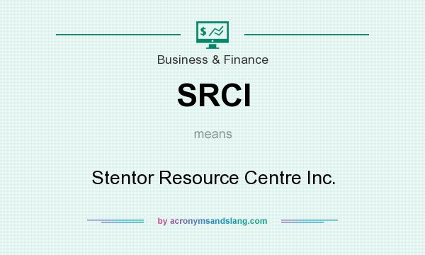What does SRCI mean? It stands for Stentor Resource Centre Inc.