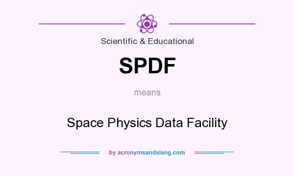 What does SPDF mean? It stands for Space Physics Data Facility