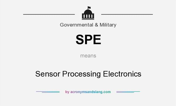 What does SPE mean? It stands for Sensor Processing Electronics