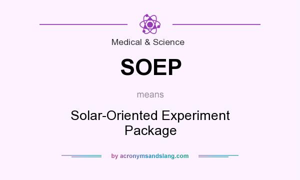 What does SOEP mean? It stands for Solar-Oriented Experiment Package