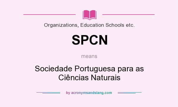 What does SPCN mean? It stands for Sociedade Portuguesa para as Ciências Naturais