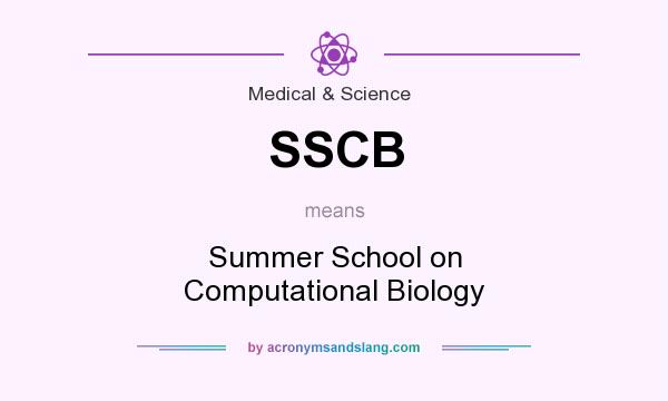 What does SSCB mean? It stands for Summer School on Computational Biology