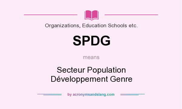 What does SPDG mean? It stands for Secteur Population Développement Genre