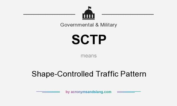 What does SCTP mean? It stands for Shape-Controlled Traffic Pattern