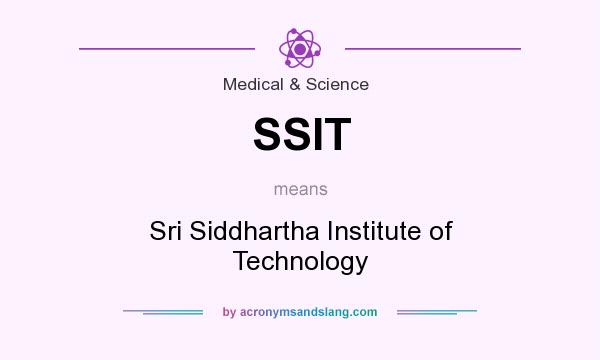 What does SSIT mean? It stands for Sri Siddhartha Institute of Technology
