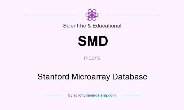 What does SMD mean? It stands for Stanford Microarray Database