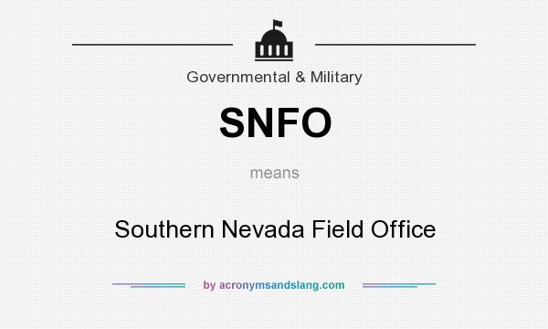 What does SNFO mean? It stands for Southern Nevada Field Office