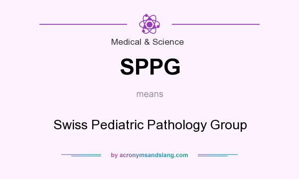 What does SPPG mean? It stands for Swiss Pediatric Pathology Group
