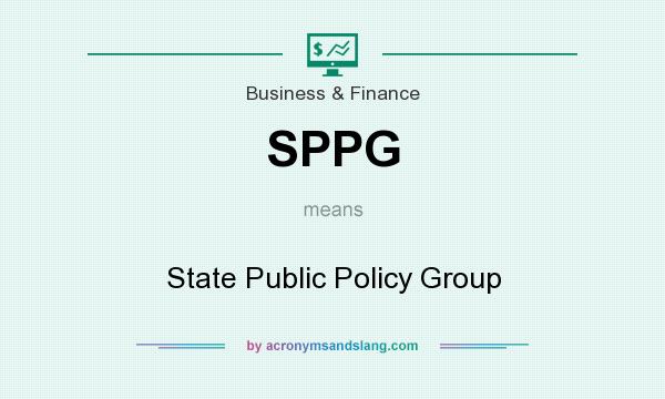 What does SPPG mean? It stands for State Public Policy Group