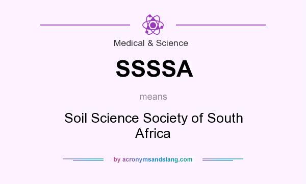 What does SSSSA mean? It stands for Soil Science Society of South Africa